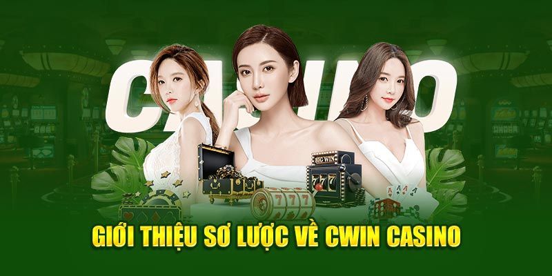 Giới thiệu về sảnh game casino online CWIN